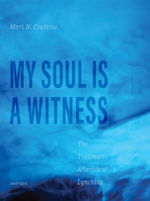 cover image of My Soul Is a Witness